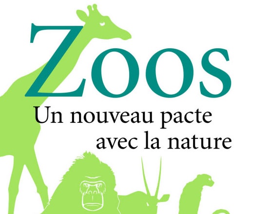 ZOOS, un nouveau pacte avec la nature 